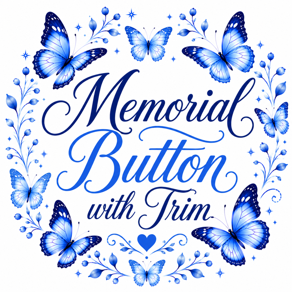 Memorial Button w/ Trim